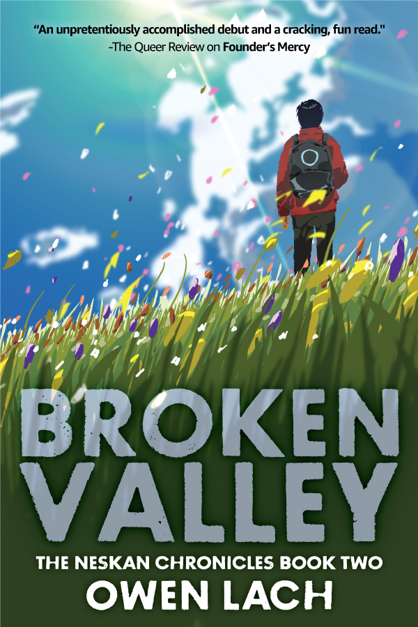 Cover for Broken Valley: Book Two of The Neskan Chronicles by Owen Lach